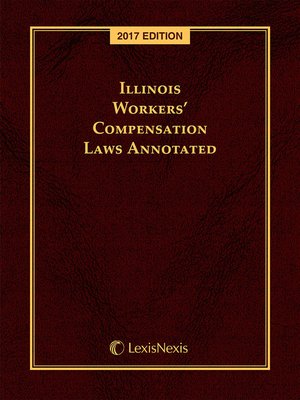 cover image of Illinois Workers' Compensation Laws Annotated